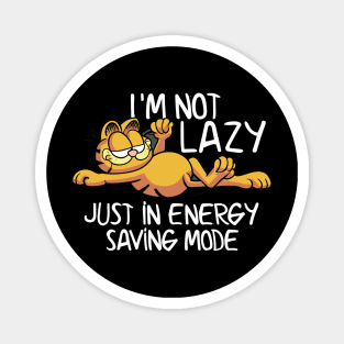 "I'm Not Lazy, Just in Energy-Saving Mode" design Magnet